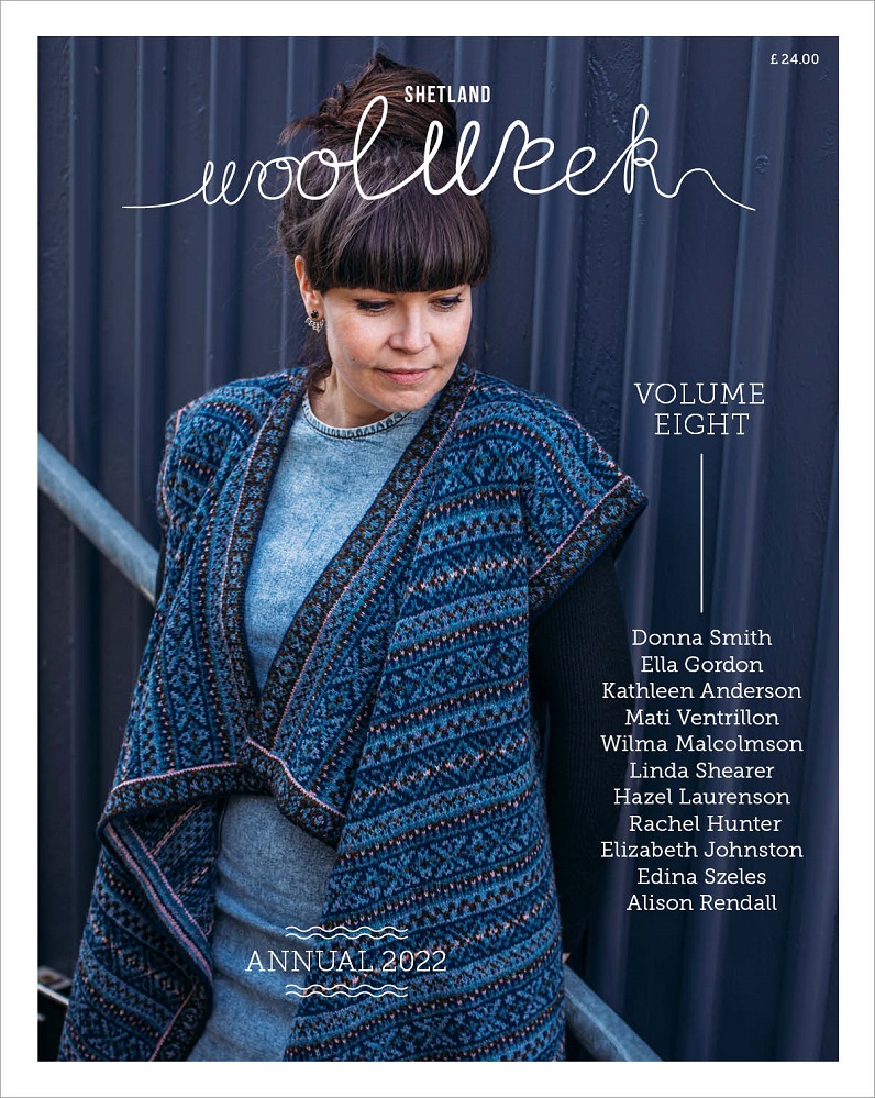 Are you ready for the Shetland Wool Week Annual Volume 8?